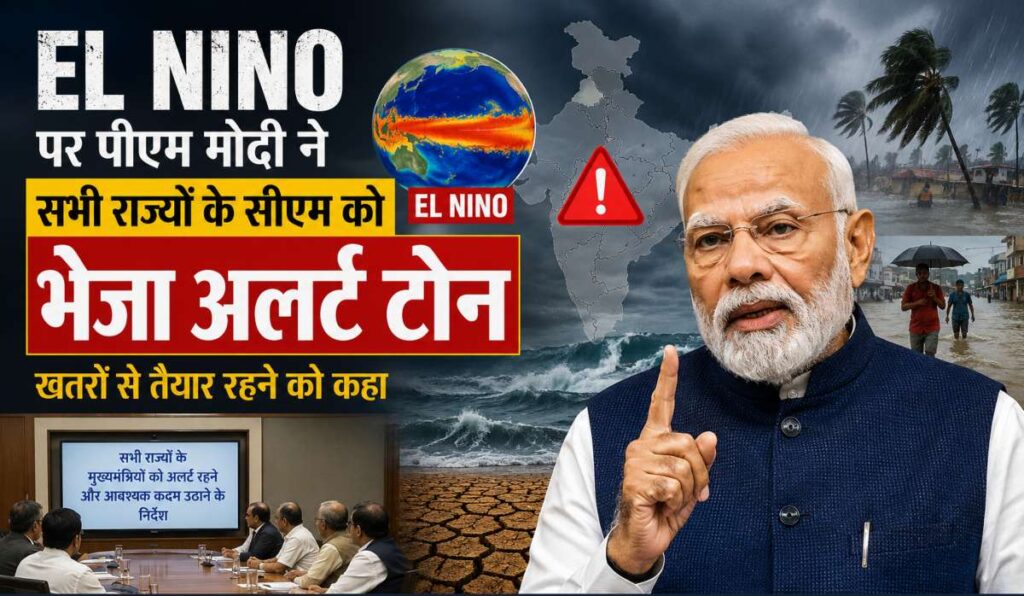 PM Modi Alert On El Nino